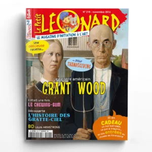 Le Petit Léonard n° 218Grant Wood - La naissance des gratte-ciel - Thanksgiving