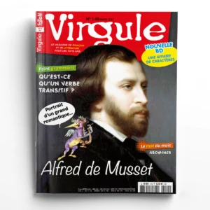 Virgule n° 149Alfred de Musset, un grand romantique