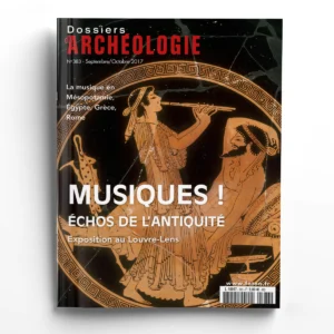 Dossiers d'Archéologie n° 383Musiques ! Échos de l'Antiquité