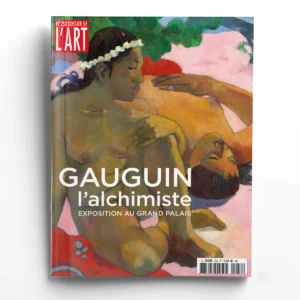 Dossier de l'Art n° 252GAUGUIN, l'alchimiste