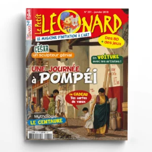 Le Petit Léonard n° 231Une journée à Pompéi - Le sculpteur César - Les voitures dans l'art