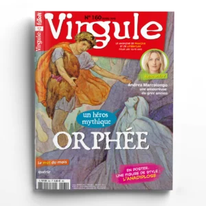 Virgule n° 160Le mythe d'Orphée, un héros poète