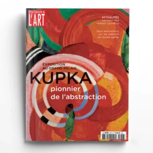 Dossier de l'Art n° 257Kupka, pionnier de l'abstraction