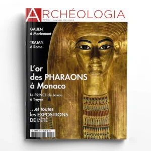 Archéologia n° 567L'or des pharaons à Monaco