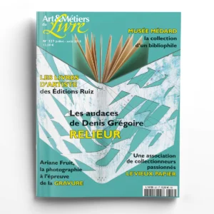 Art & Métiers du Livre n° 327Les reliures de Denis Grégoire
