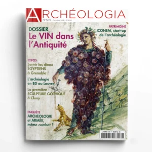 Archéologia n° 569Le vin dans l'Antiquité
