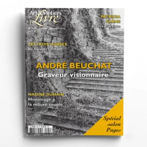 Art & Métiers du Livre n° 329André Beuchat, graveur visionnaire