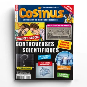 Cosinus n° 209Controverses scientifiques