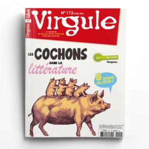 Virgule n° 172les cochons dans la littérature