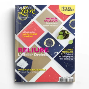 Art & Métiers du Livre n° 332Reliure : l'atelier Dreieck