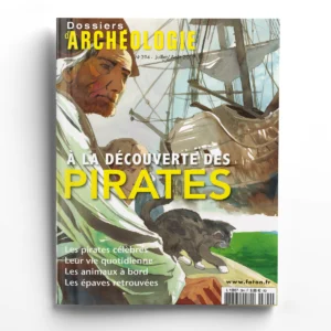 Dossiers d'Archéologie n° 394À la découverte des pirates