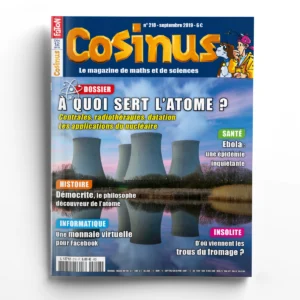 Cosinus n° 218A quoi sert l'atome ?