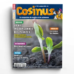 Cosinus n° 219La vie insoupçonnée des plantes
