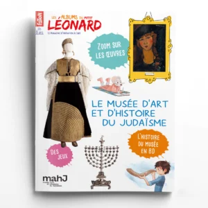 Le Petit Léonard hors série n° 14Le musée d'art et d'histoire du Judaïsme