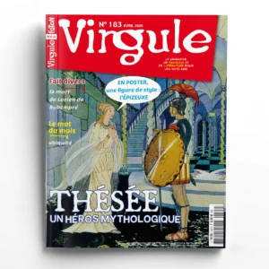 Virgule n° 183Thésée, un héros mythologique