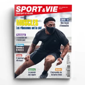 Sport et Vie n° 181Muscles : les ribosomes ont la clé!