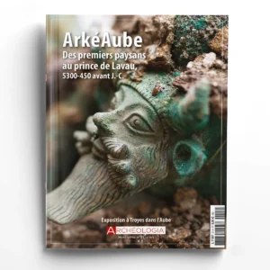 Archéologia hors série  n° 28LE PASSÉ DES PASSAGES. 2 000 ans d’histoire d’un quartier commerçant de Besançon