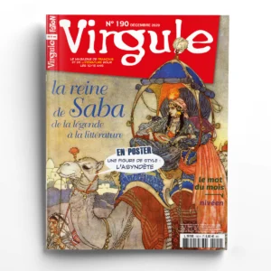 Virgule n° 190La Reine de Saba : de la légende à la littérature