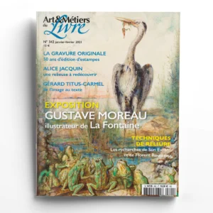 Art & Métiers du Livre n° 342Gustave Moreau, illustrateur de La Fontaine