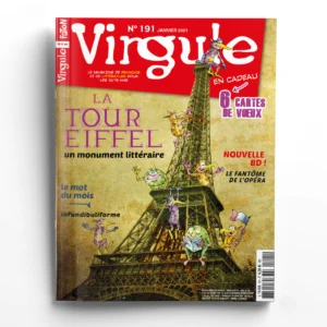 Virgule n° 191La Tour Eiffel, un monument littéraire