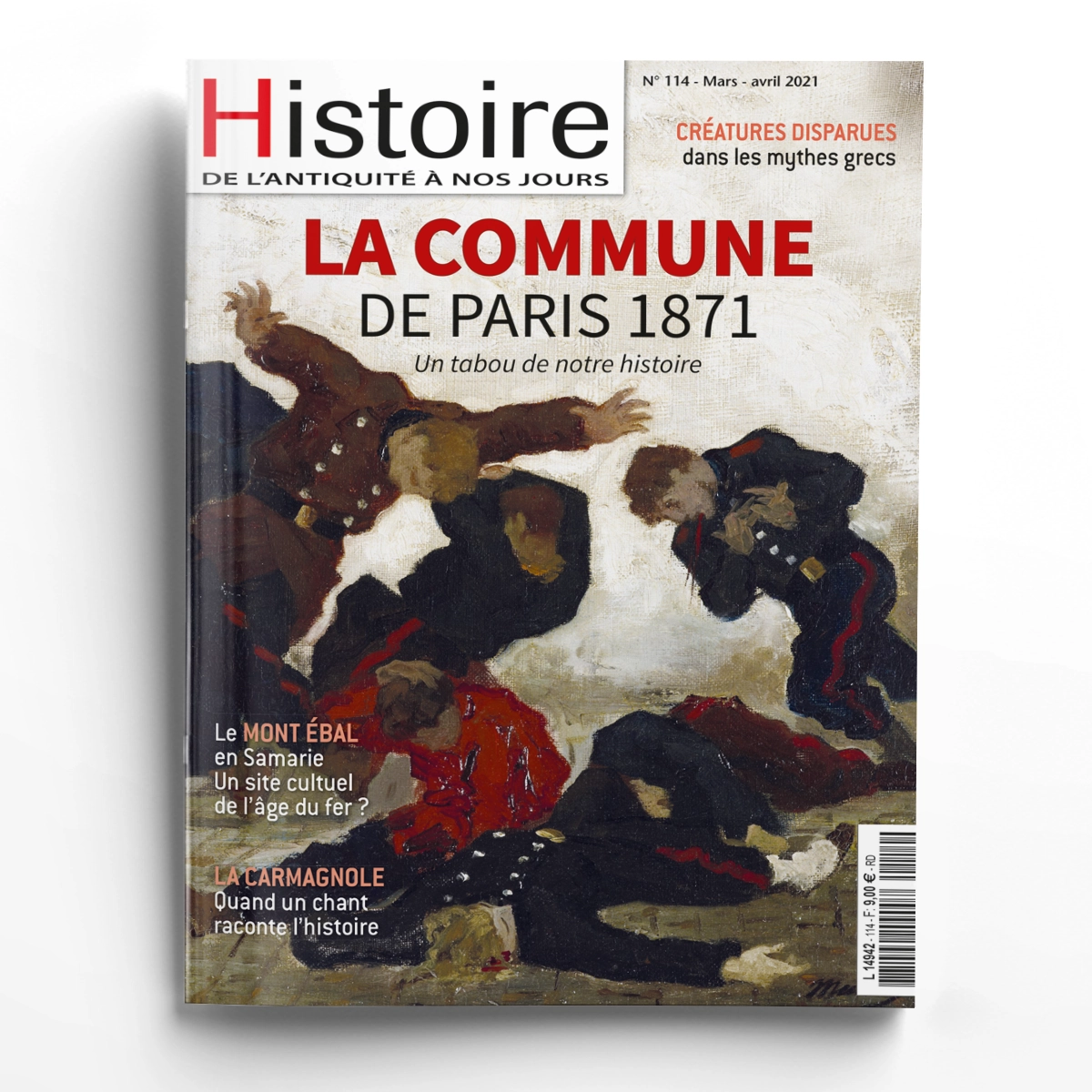 Histoire de l'Antiquité à nos jours n° 114La Commune de Paris 1871, un tabou de notre histoire