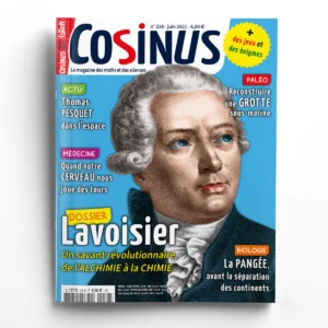 Cosinus n° 238Lavoisier, un savant révolutionnaire de l'alchimie à la chimie