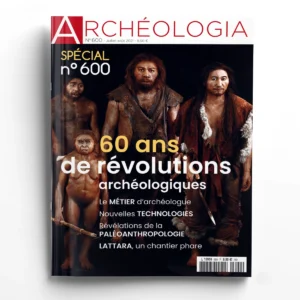 Archéologia n° 60060 ans de révolutions archéologiques