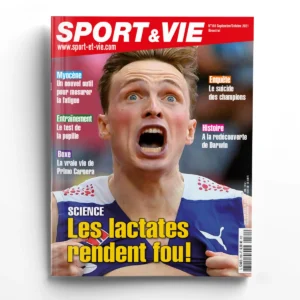 Sport et Vie n° 188Les lactates nous rendent fous
