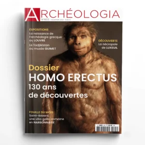 Archéologia n° 603HOMO ERECTUS, 130 ans de découvertes