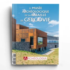 Archéologia hors série n° 31Le musée archéologique de la bataille de Gergovie