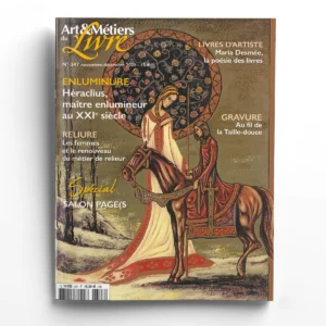 Art & Métiers du Livre n° 347Héraclius, maître enlumineur au XXIe siècle