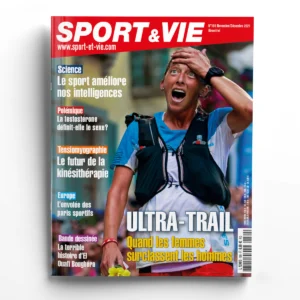 Sport et Vie n° 189Ultra-Trail : quand les femmes surclassent les hommes