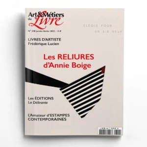 Art & Métiers du Livre n° 348Les reliures d'Annie Boige