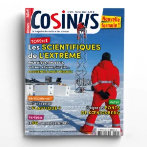 Cosinus n° 245Les scientifiques de l'extrême