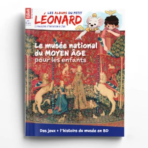 Le Petit Léonard hors série n° 17<br>Le musée national du Moyen Âge pour les enfants