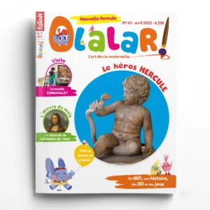 Olalar n° 63<br>Le héros Hercule - Noé et Lisa visitent le musée Carnavalet