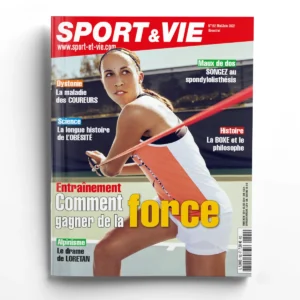 Sport et Vie n° 192<br>Comment gagner de la force