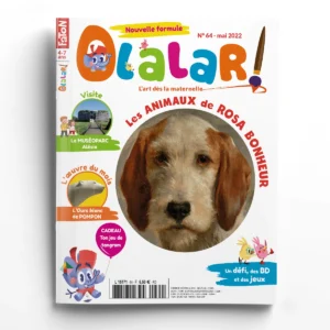 Olalar n° 64<br>Rosa Bonheur - Noé et Lisa visitent le muséoparc Alésia