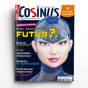 Cosinus n° 248<br>Quel sera notre futur ?