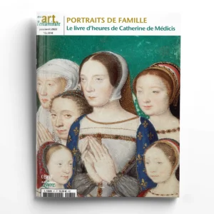 Art de l'Enluminure n° 81<br>Portraits de famille. Le livre d'heures de Catherine de Médicis
