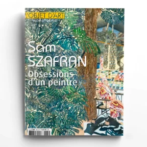 L'Objet d'Art Hors-séries n° 162<br>Sam Szafran. Obsessions d'un peintre