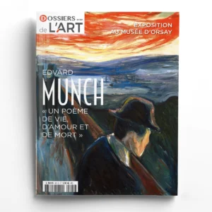 Dossiers de l'Art n° 301<br>Edvard Munch "un poème de vie, d'amour et de mort"