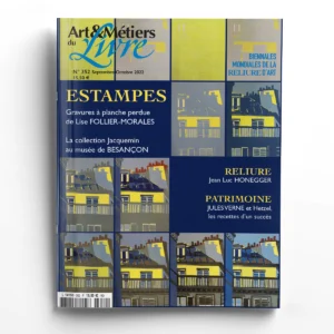Art & Métiers du Livre n° 352<br>Estampes : gravures à planche perdue de Lise Follier-Morales
