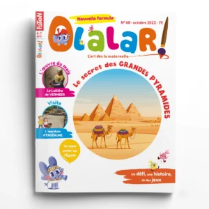 Olalar n° 68<br>Les grandes pyramides d'Egypte - Visite l'Oppidum d'Ensérune