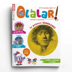 Olalar n° 70<br>Le peintre Rembrandt - Noé et Lisa visitent la cathédrale de Reims