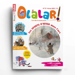 Olalar n° 72<br>Aux sports d'hiver avec les peintres - Noé et Lisa visitent le musée Toulouse-Lautrec à Albi