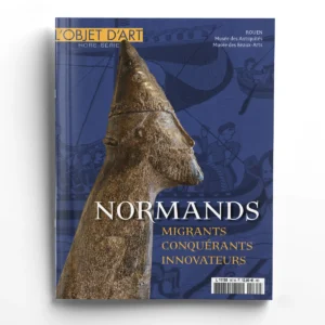 L'Objet d'Art Hors-séries n° 167<br>Normands. Migrants, conquérants, innovateurs