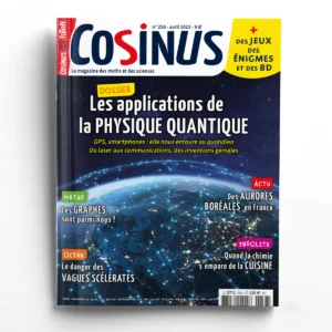 Cosinus n° 258<br>Les applications de la physique quantique