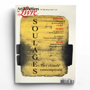 Art & Métiers du Livre n° 356<br>Soulages et l'art chinois contemporain
