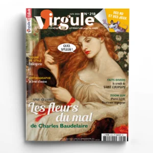 Virgule n° 218<br>Les fleurs du mal de Charles Baudelaire